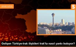 Türkiye-Irak İlişkileri: İçeride Nasıl Karşılanıyor?