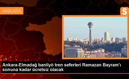 Ulaştırma ve Altyapı Bakanı Abdulkadir Uraloğlu: Ankara-Elmadağ tren seferleri ücretsiz