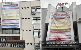 Alanya Belediyesi ve MHP İlçe Başkanlığı Arasında Afiş Atışması