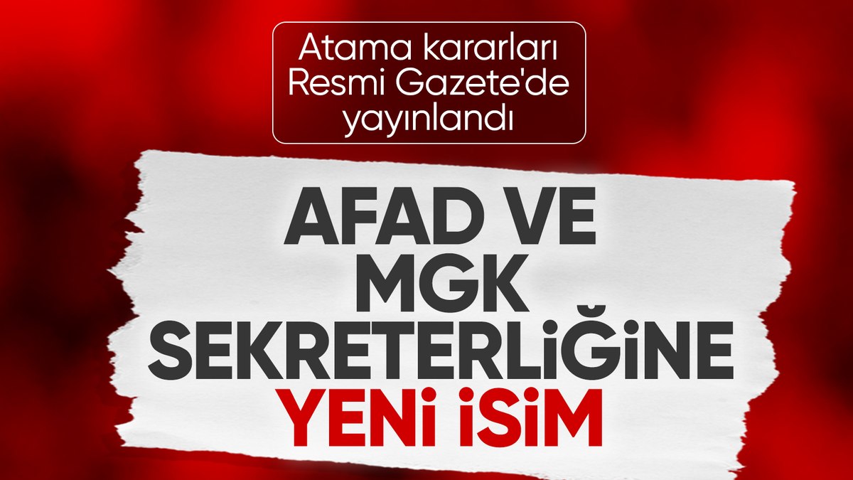 MGK Genel Sekreterliği’ne AFAD Başkanı Okay Memiş atandı