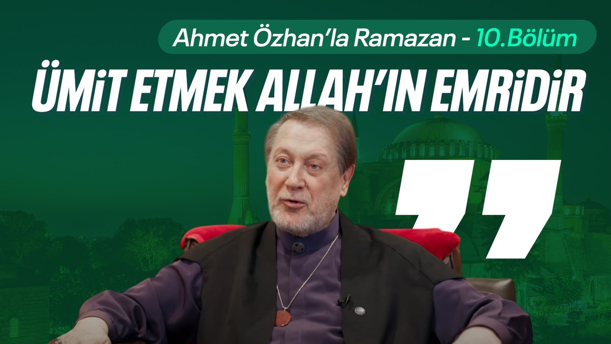 Ahmet Özhan’la Ramazan 10. bölüm